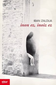 inon ez, inoiz ez (ebook)-iban zaldua-9788490272312