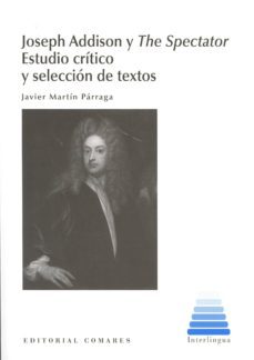 joseph addison y the spectator-9788490453612