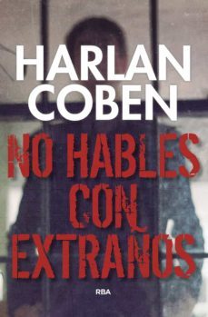 no hables con extraños-harlan coben-9788490569412