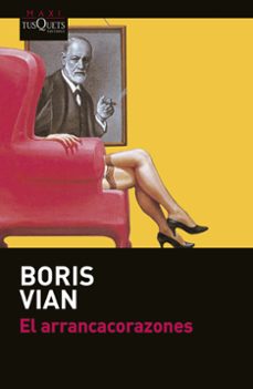 el arrancacorazones-boris vian-9788490662212