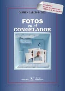fotos en el congelador-carmen garcia romeu-9788490741412