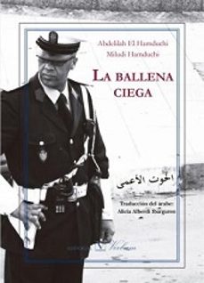la ballena ciega-abdelilah el hamduchi-miludi hamduchi-9788490742112