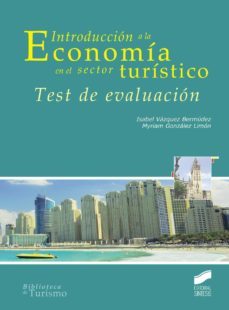 introduccion a la economia en el sector turistico. test de evaluacion-isabel vazquez bermudez-9788490770412