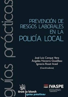 prevencion de riesgos laborales en la policia local-9788490867112