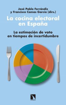 la cocina electoral en españa (ebook)-9788490976012