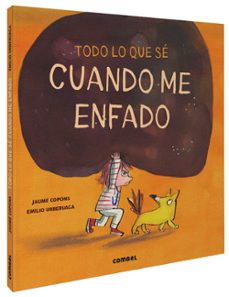 todo lo que se cuando me enfado-jaume copons-9788491015512