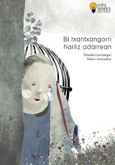 bi txantxangorri haritz adarrean-9788491096412