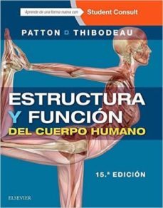 estructura y funcion del cuerpo humano 15ª ed.-k.t. patton-9788491130512