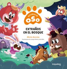 historias de osos: extraños en el bosque-alicia acosta-9788491225812