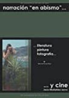 narracion en abismo: literatura, pintura, fotografia y cine-jesus medialdea leyva-9788491263012