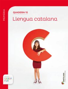 Imagen Principal de LLENGUA 5º EDUCACIO PRIMARIA TERCER TRIMESTRE QUADERN CATALA SABER ED 2017