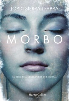morbo (ebook)-jordi sierra i fabra-9788491393412