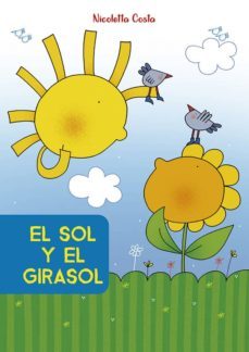el sol y el girasol-nicoletta costa-9788491452812