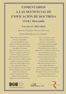 comentarios a las sentencias de unificacion de doctrina. civil y mercantil. volumen 6. 2013-2014 (ebook)-mariano (dir.) yzquierdo tolsada-9788491480112