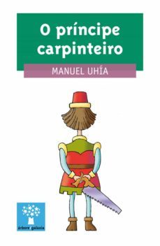 o principe carpinteiro (ebook)-manuel uhia-9788491511212