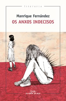 os anxos indecisos-9788491513612