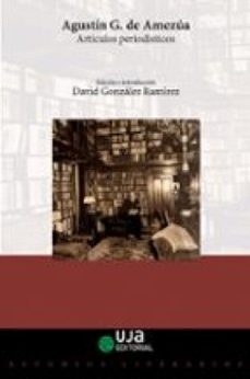 agustin g. de amezua. articulos periodisticos (ebook)-agustin gonzalez de amezua-9788491596912