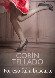 por eso fui a buscarte (ebook)-corin tellado-9788491626312