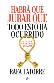 habrá que jurar que todo esto ha ocurrido (ebook)-rafa latorre-9788491644712