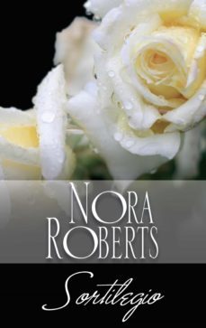 sortilegio-nora roberts-9788491701712