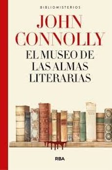 el museo de las almas literarias-john connolly-9788491874812