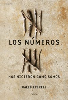 los numeros nos hicieron como somos-caleb everett-9788491998112