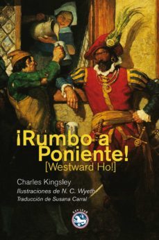 ¡rumbo a poniente! (ebook)-9788492403912