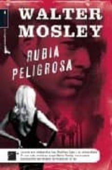 rubia peligrosa-walter mosley-9788492429912