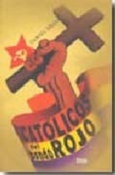 catolicos del bando rojo-daniel arasa-9788492520312