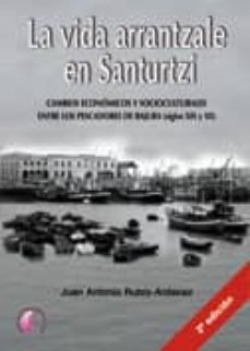 la vida arrantzale en santurtzi-juan antonio rubio ardanaz-9788492629312