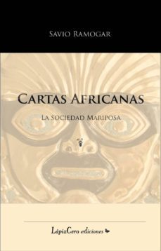 cartas africanas (la sociedad mariposa)-9788492830312