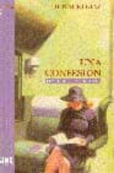 una confesion (premio nadir de novela corta 2002)-9788493176112