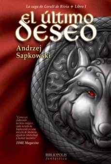 el ultimo deseo (la saga de geralt de rivia; libro 1)-9788493283612