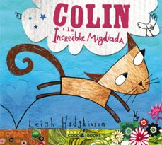 colin  i la increible migdiada-leigh hodgkinson-9788493594312