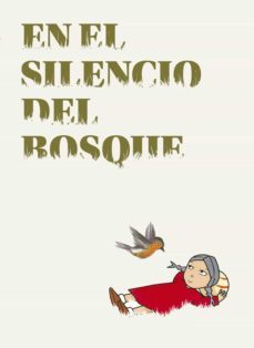 en el silencio del bosque-cristina perez navarro-9788493803612
