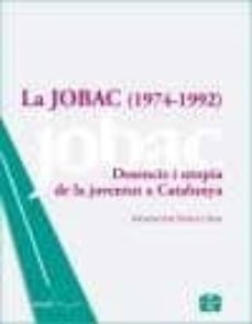 la jobac (1974-1992)-montse cintes-9788493906412