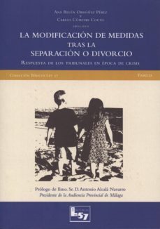 la modificacion de medidas tras la separacion o divorcio-ana belen ordoñez perez-9788493985912