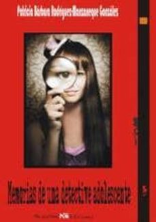 memorias de una detective adolescente-patr rodriguez manzaneque gonzalez-9788494148712