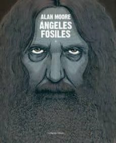 angeles fosiles-alan moore-9788494218712