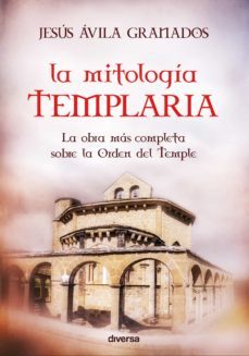 la mitologia templaria (ebook)-jesus avila granados-9788494248412