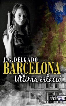 barcelona, ultima estacio-9788494401312