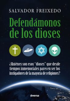 defendamonos de los dioses (ebook)-salvador freixedo-9788494403712