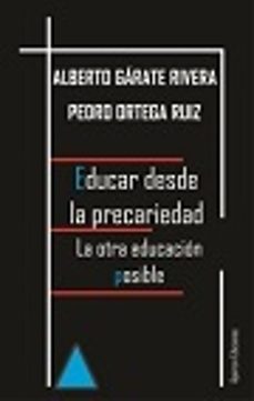 educar desde la precariedad-alberto garate rivera-9788494470912