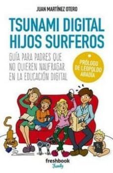 tsunami digital hijos surferos-juan martinez otero-9788494575112
