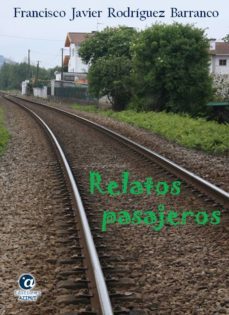 relatos pasajeros (ebook)-francisco j. rodriguez barranco-9788494598012