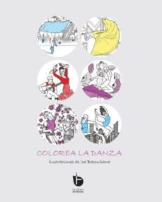 colorea la danza-isa bascuñana labrador-9788494626012