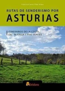 rutas de senderismo por asturias-francisco javier chao arana-9788494658112