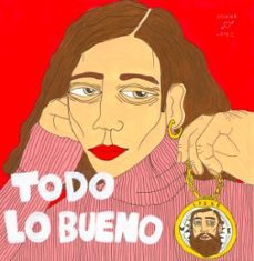 todo lo bueno-susana lopez-9788494662812