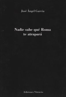 nadie sabe que roma te atrapara-9788494693212