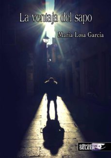 la ventaja del sapo-maria losa garcia-9788494804212
